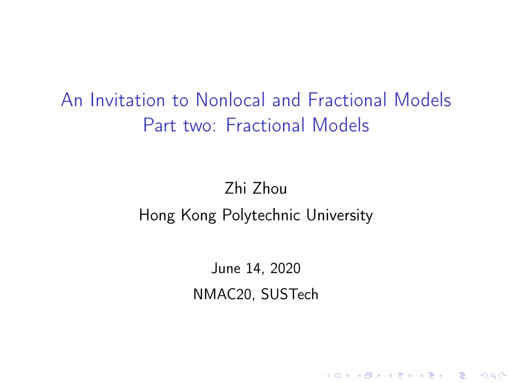 An Invitation to Nonlocal and Fractional Models Part Two: Fractional Models