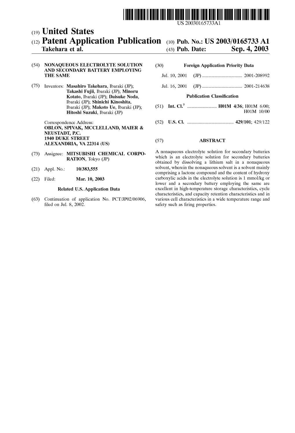 (12) Patent Application Publication (10) Pub. No.: US 2003/0165733 A1 Takehara Et Al