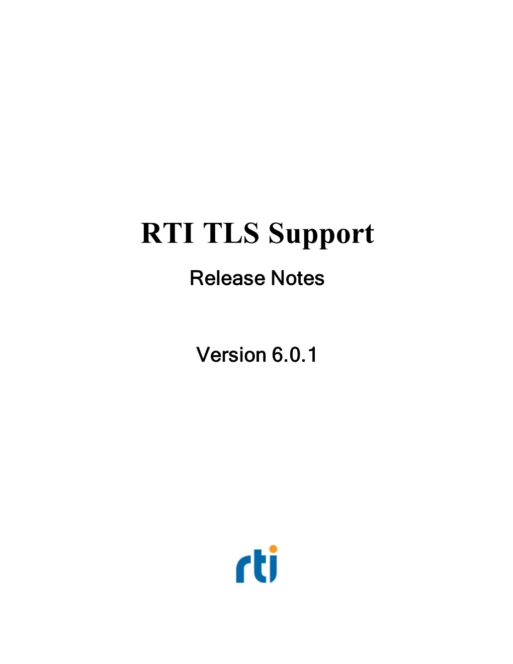 RTI TLS Support Release Notes