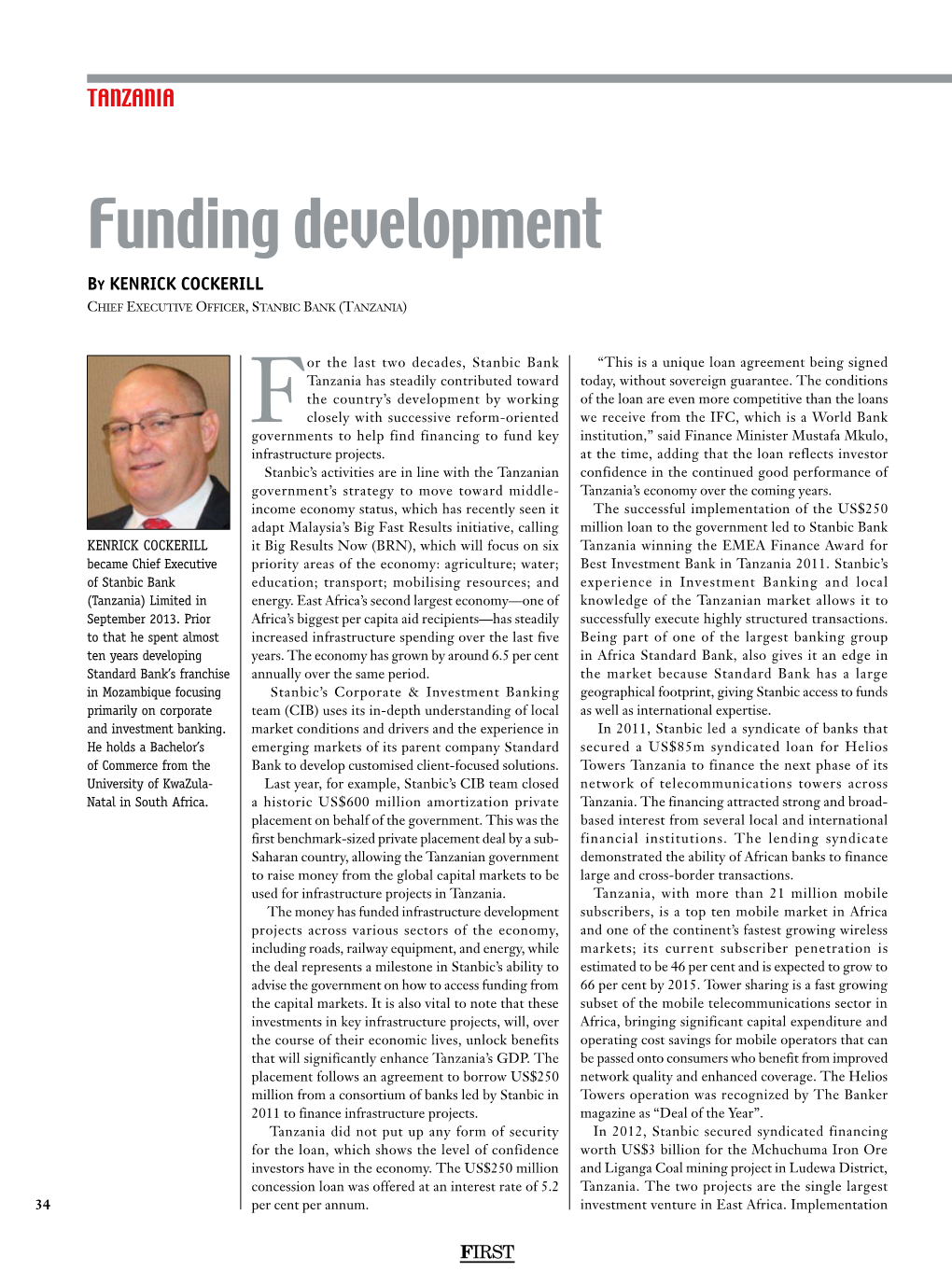 Funding Development by KENRICK COCKERILL Chief Executive Officer, Stanbic Bank (Tanzania)