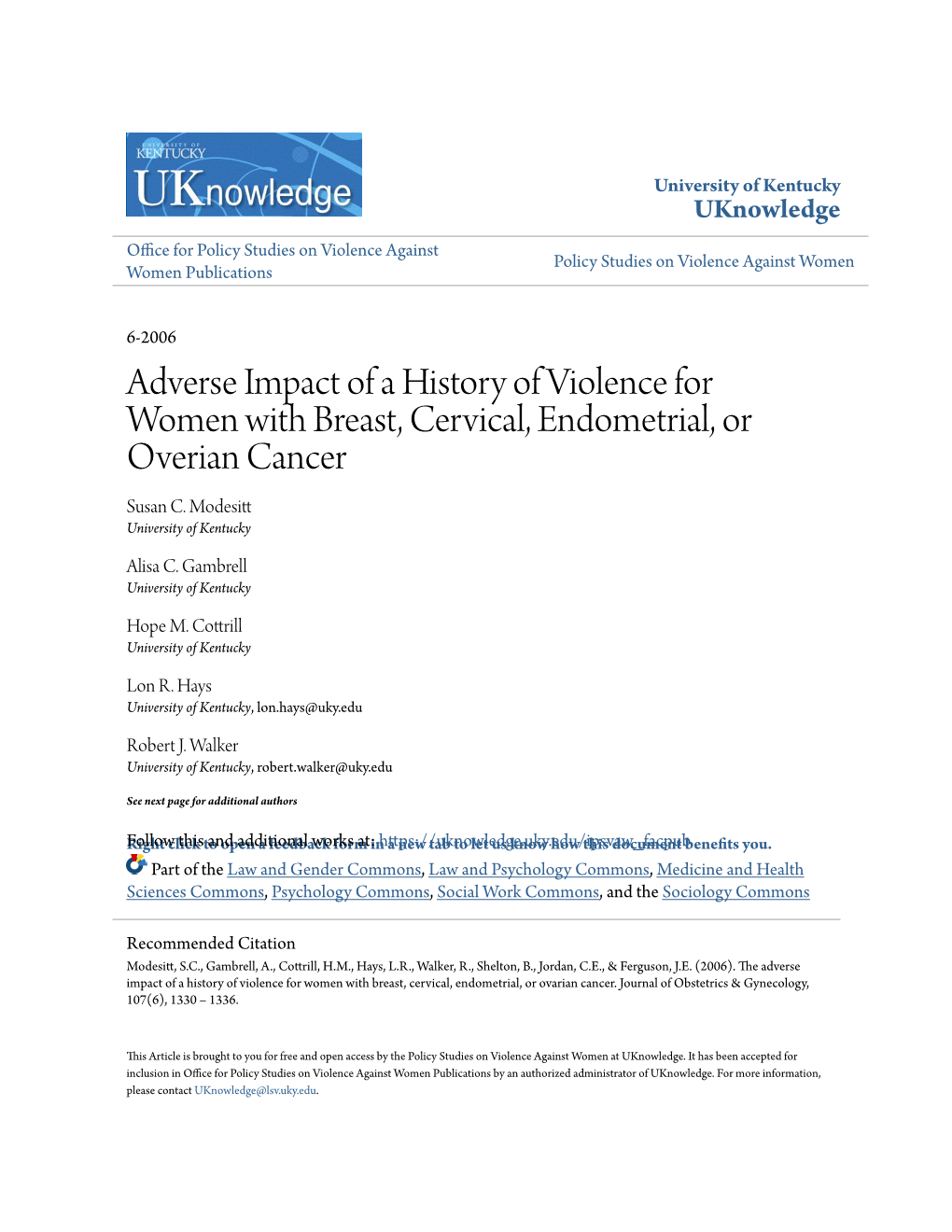 Adverse Impact of a History of Violence for Women with Breast, Cervical, Endometrial, Or Overian Cancer Susan C