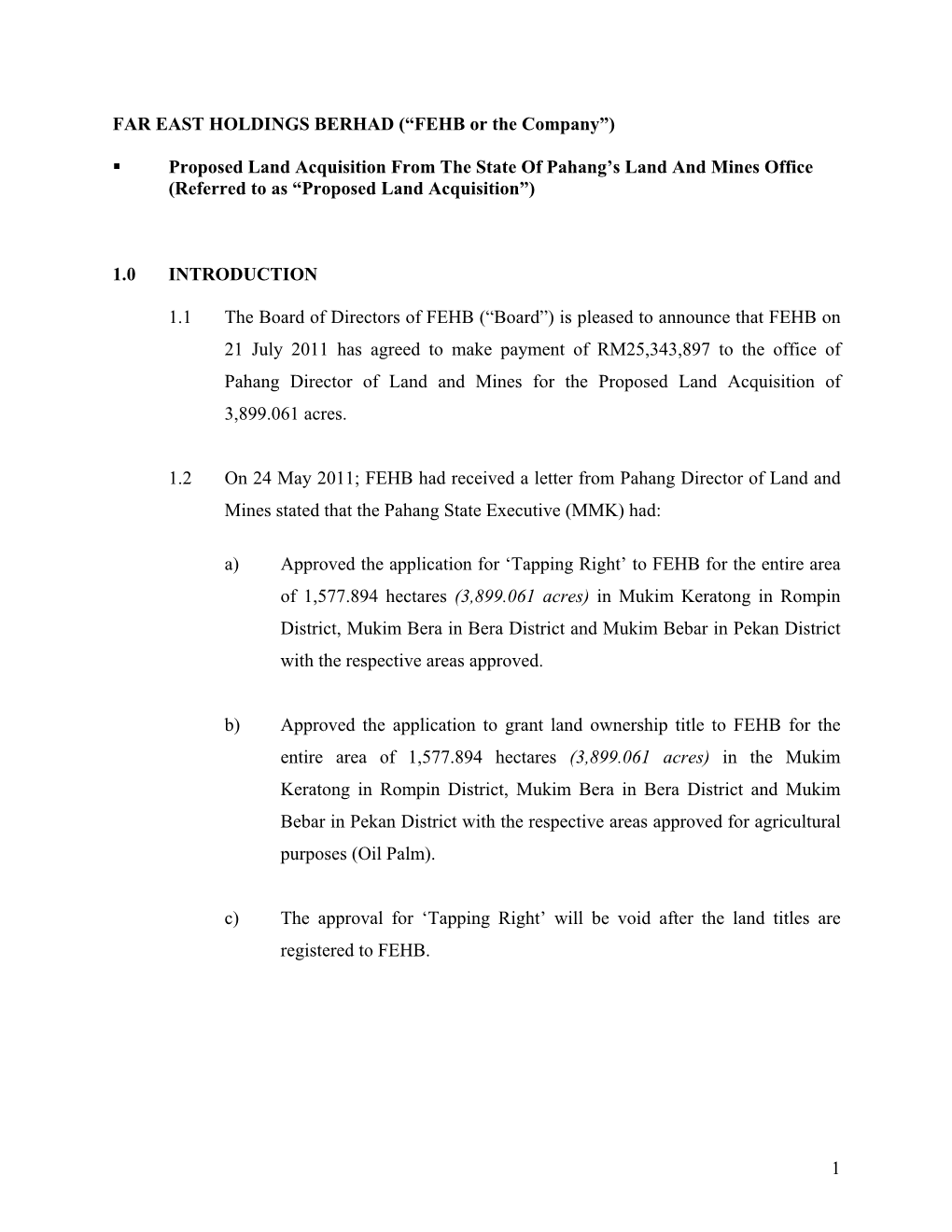 1 FAR EAST HOLDINGS BERHAD (“FEHB Or the Company”) Proposed