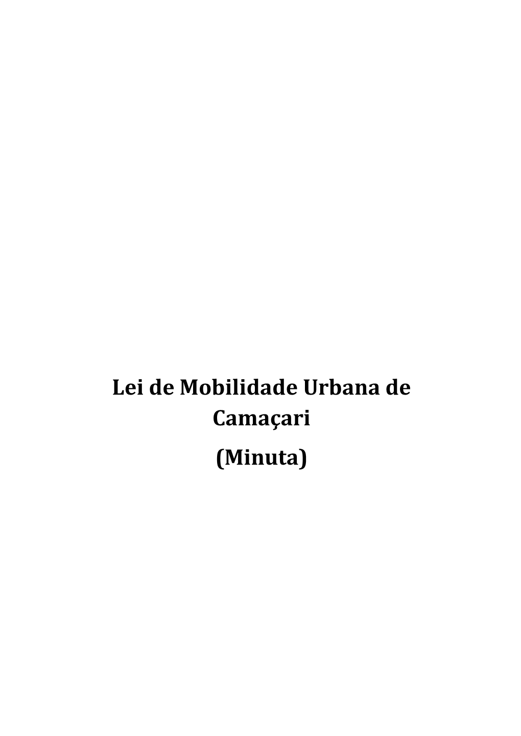 Lei De Mobilidade Urbana De Camaçari (Minuta)