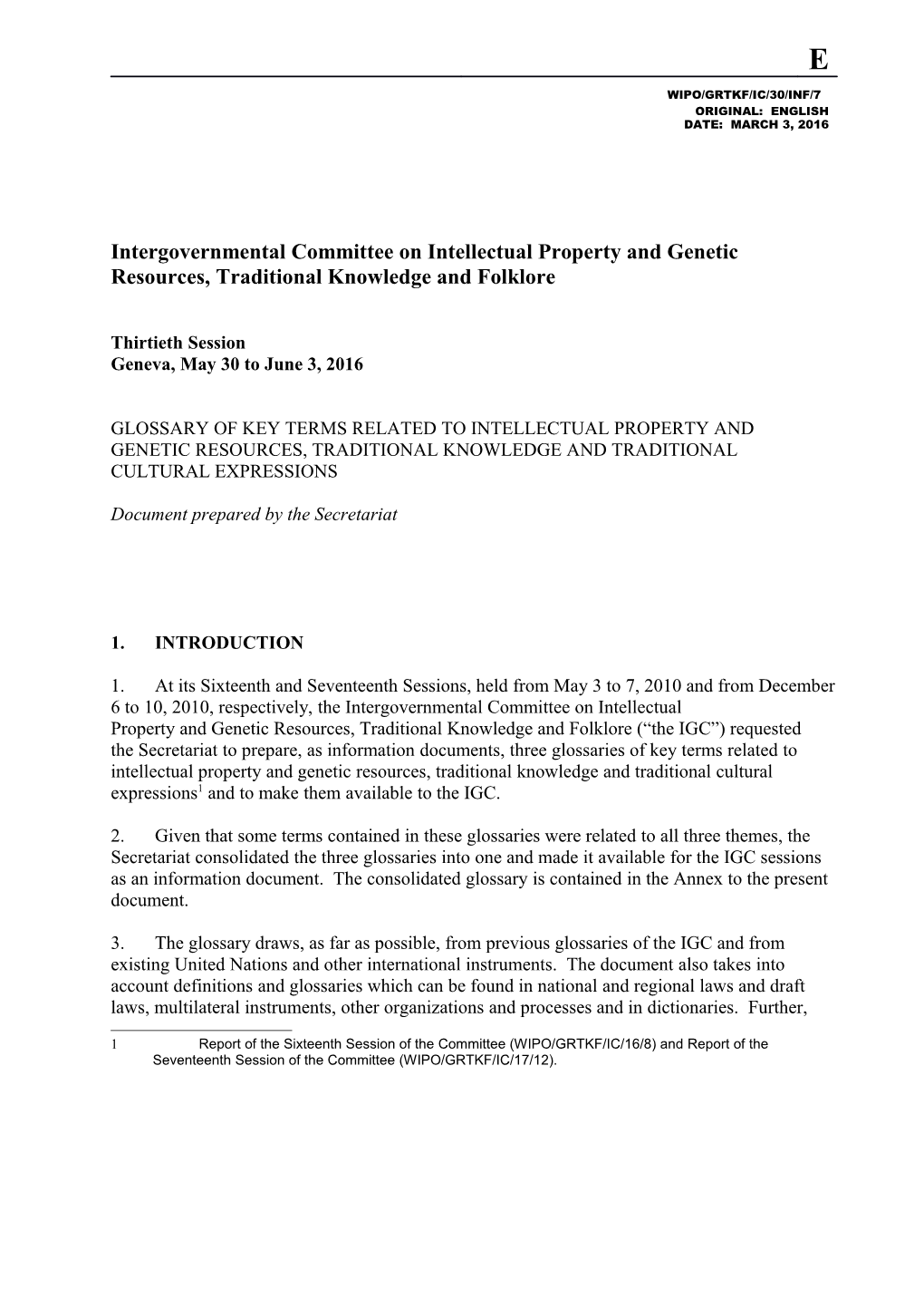 Intergovernmental Committee on Intellectual Property and Genetic Resources, Traditional s6