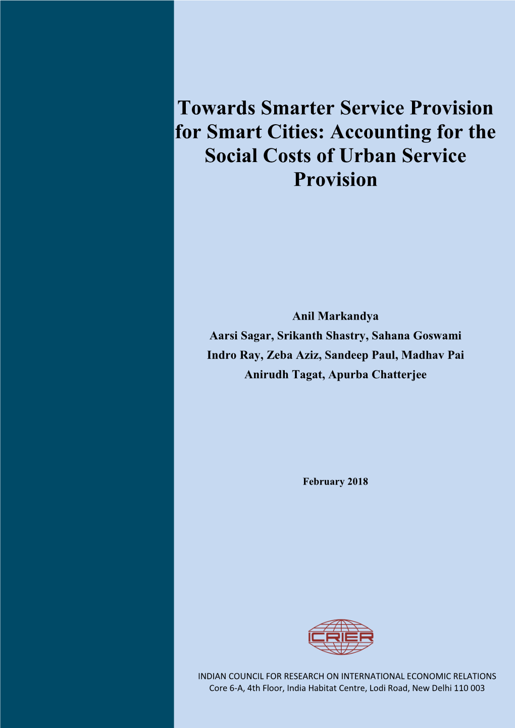 Accounting for the Social Costs of Urban Service Provision