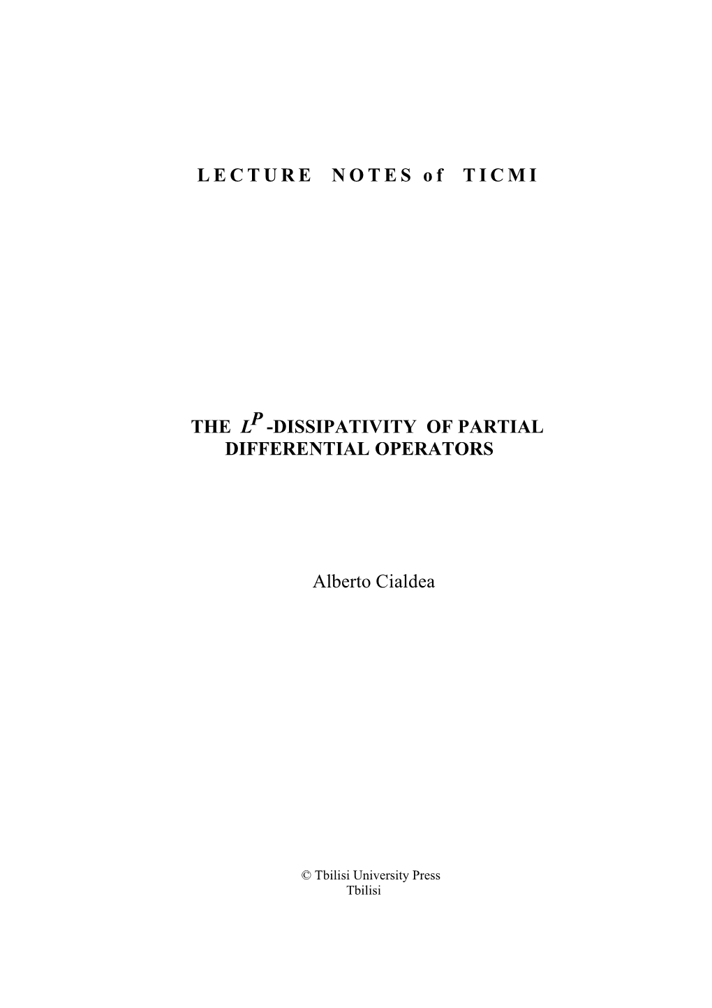 Differential Operators P the L -Dissipativity of Partial