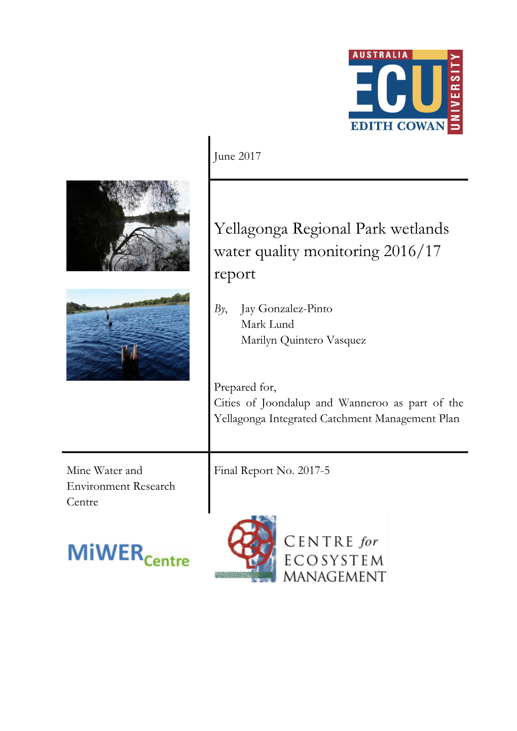 Yellagonga Regional Park Wetlands Water Quality Monitoring 2016/17 Report