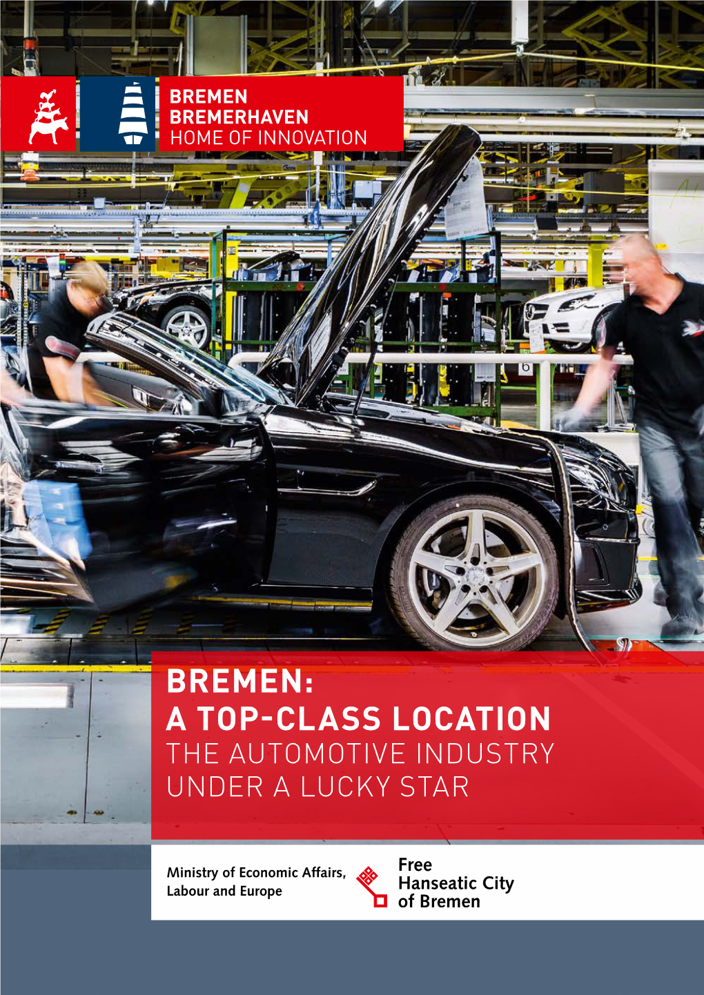 Bremen: a Top-Class Location the Automotive Industry Under a Lucky Star