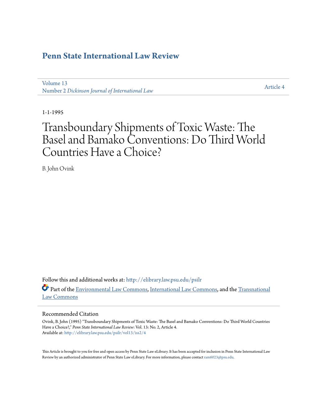 Transboundary Shipments of Toxic Waste: the Basel and Bamako Conventions: Do Third World Countries Have a Choice? B