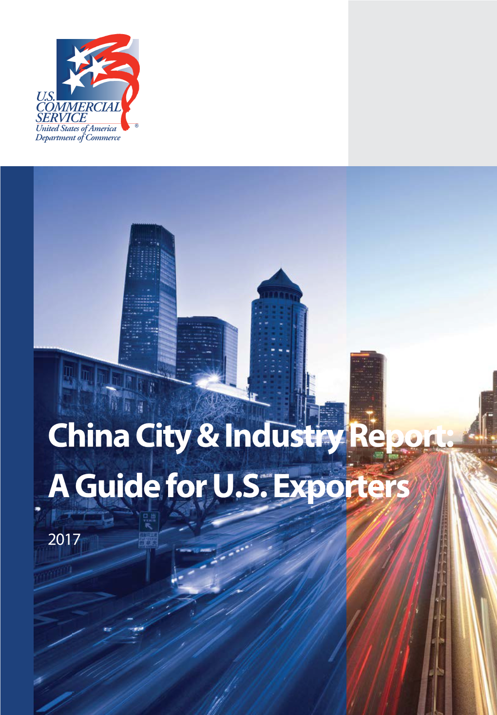 China City & Industry Report: a Guide for U.S. Exporters