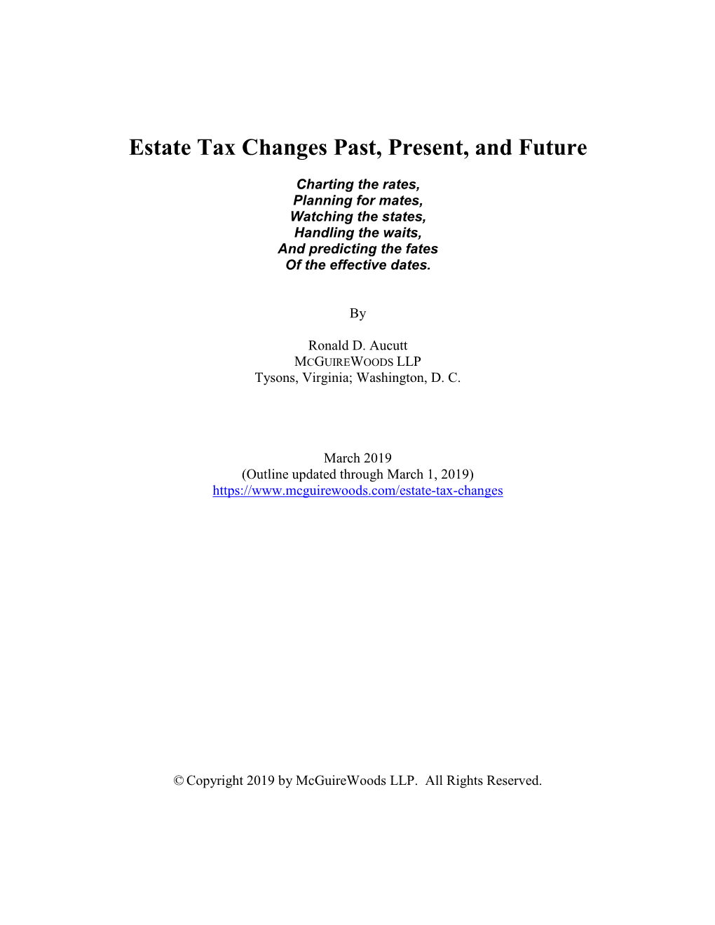 Estate Tax Changes Past, Present, and Future