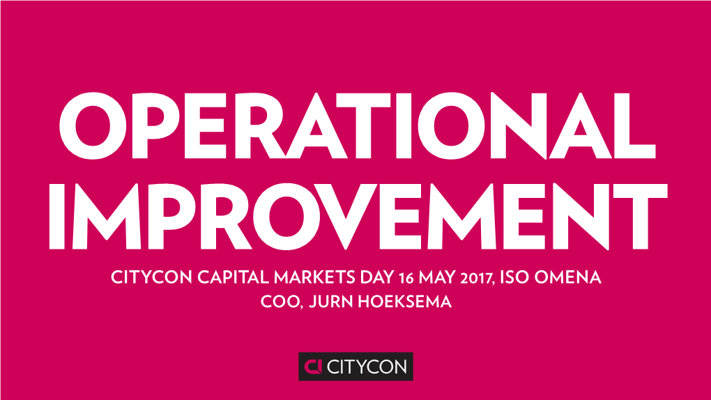 Citycon Capital Markets Day 16 May 2017, Iso Omena Coo, Jurn Hoeksema Local Empowerment and Accountability