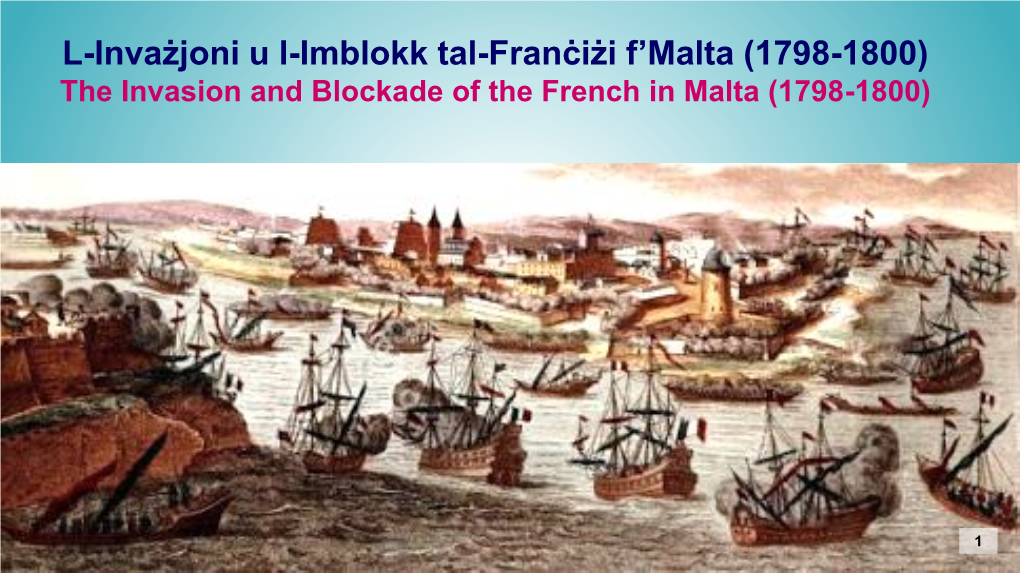 L-Invażjoni U L-Imblokk Tal-Franċiżi F'malta (1798-1800)