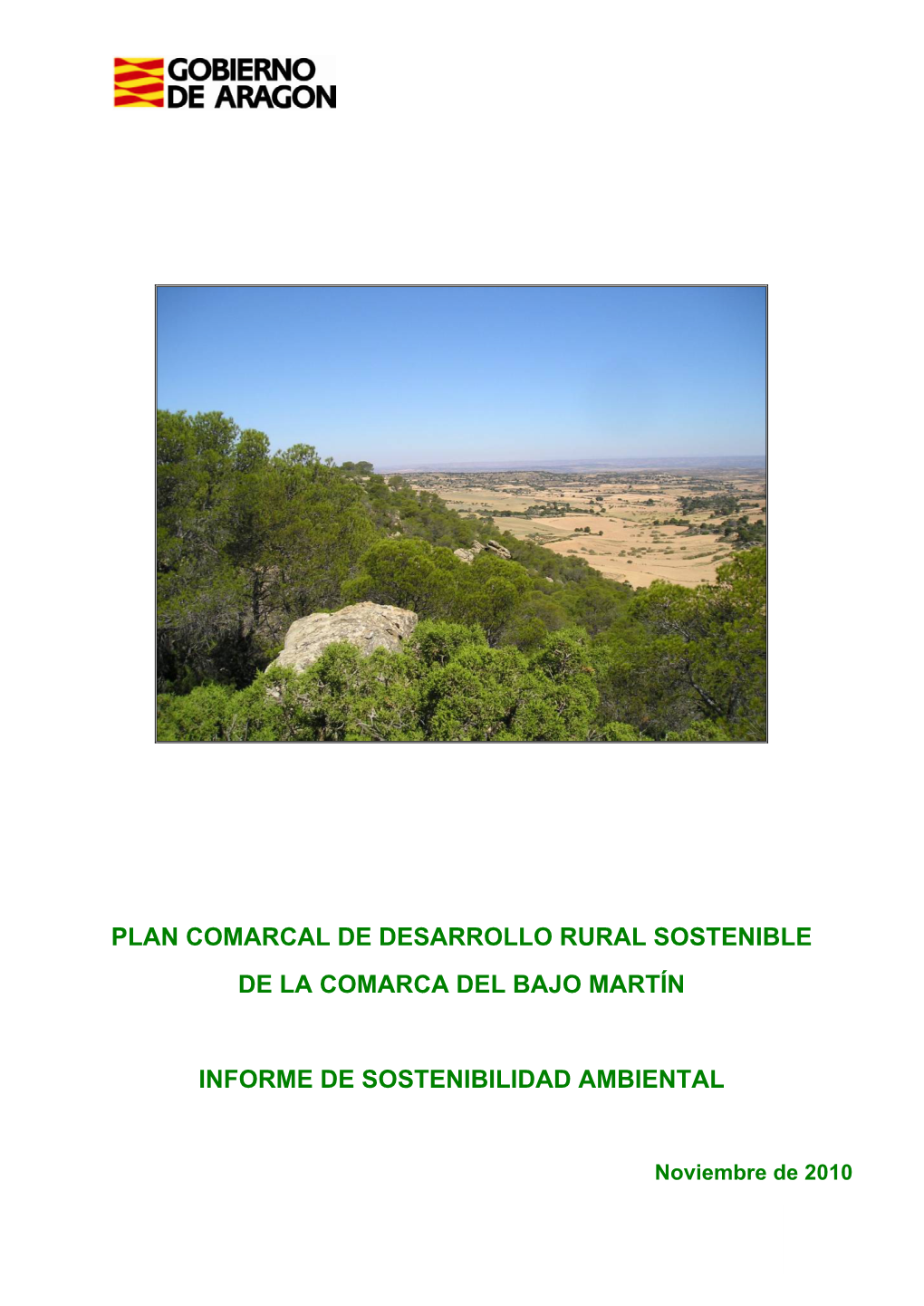 Plan Comarcal De Desarrollo Rural Sostenible De La Comarca Del Bajo Martín Informe De Sostenibilidad Ambiental