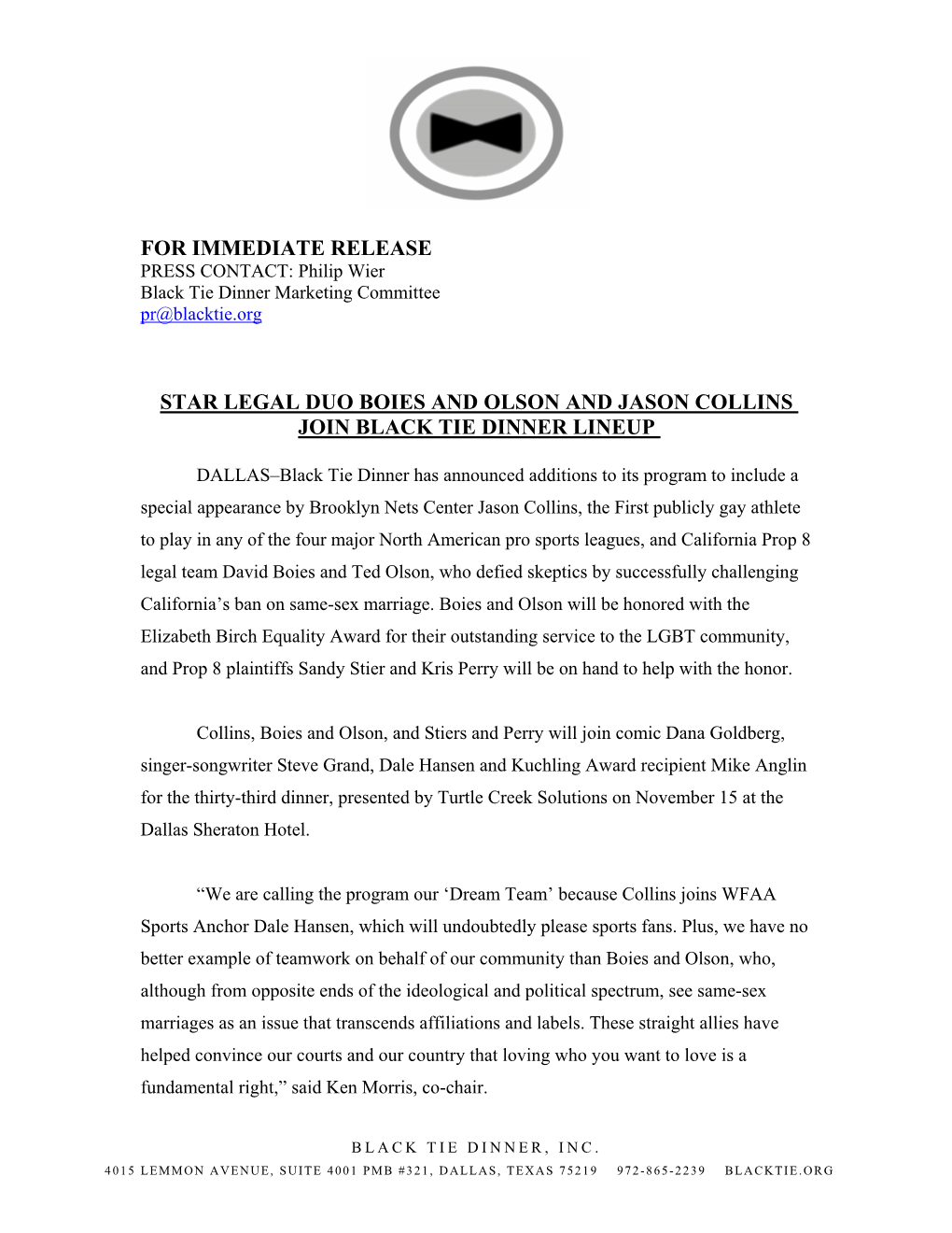 For Immediate Release Star Legal Duo Boies and Olson