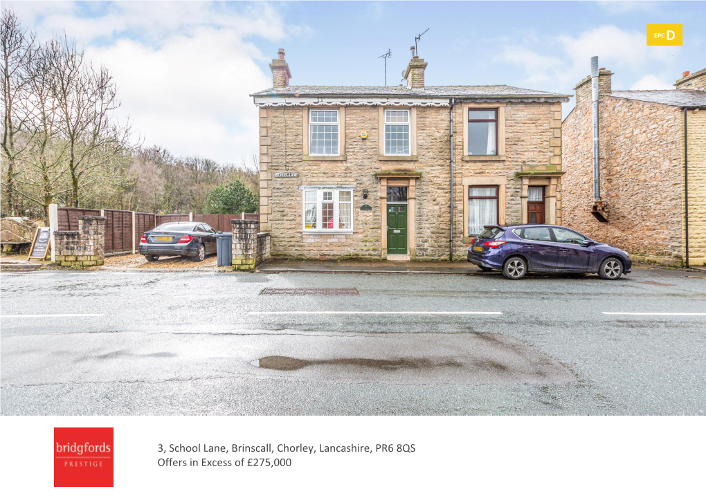 3, School Lane, Brinscall, Chorley, Lancashire, PR6 8QS Offers in Excess of £275,000