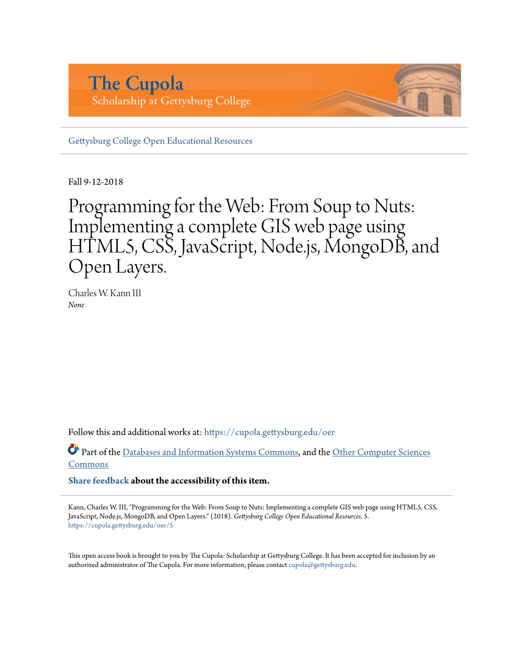 Programming for the Web: from Soup to Nuts: Implementing a Complete GIS Web Page Using HTML5, CSS, Javascript, Node.Js, Mongodb, and Open Layers