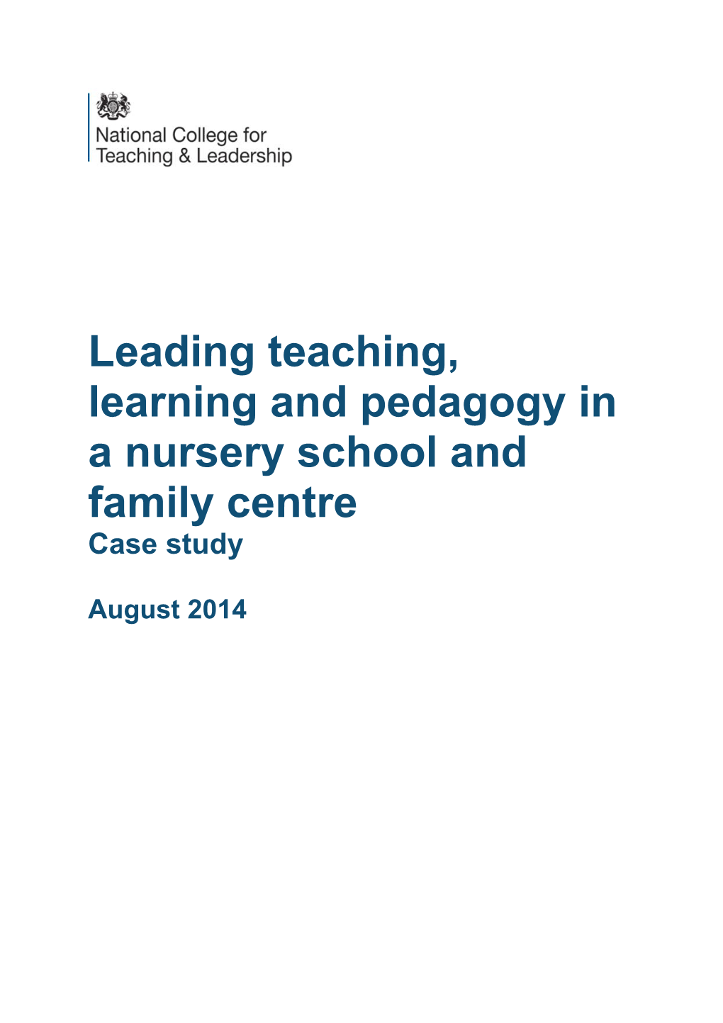 Leading Teaching, Learning and Pedagogy in a Nursery School and Family Centre