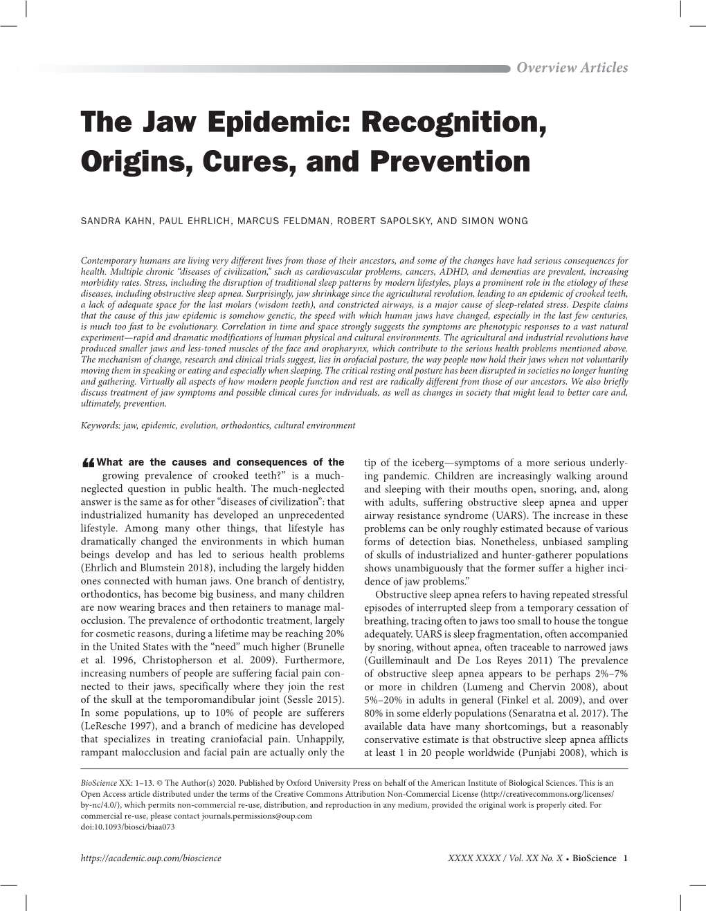 The Jaw Epidemic: Recognition, Origins, Cures, and Prevention
