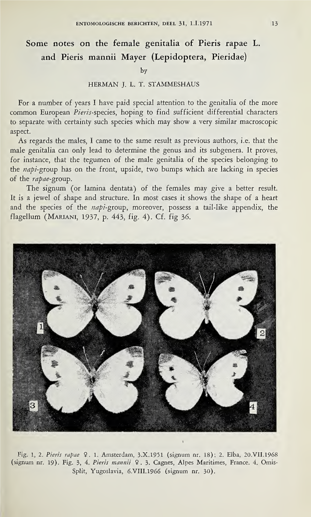 Some Notes on the Female Genitalia of Pieris Rapae L. and Pieris Mannii Mayer (Lepidoptera, Pieridae)