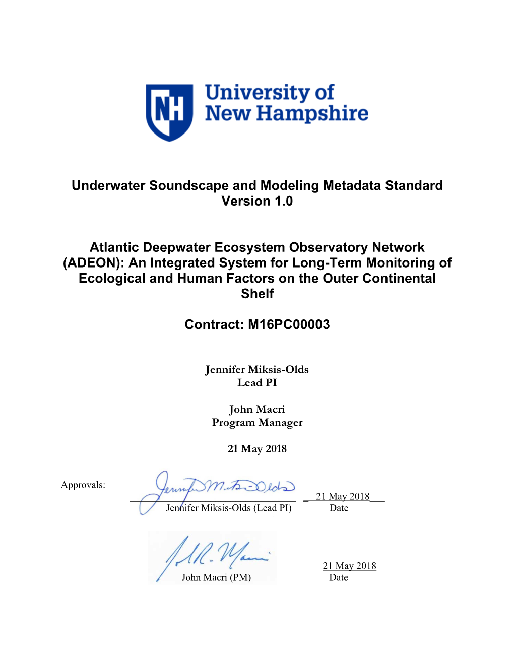 Underwater Soundscape and Modeling Metadata Standard Version 1.0