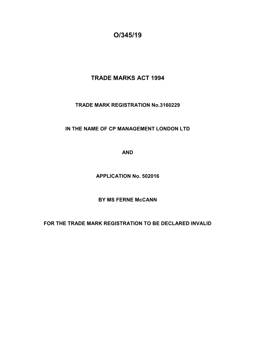 Trade Marks Inter Partes Decision O/345/19