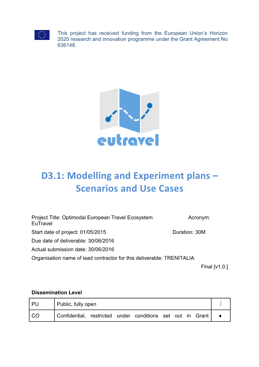 D3.1: Modelling and Experiment Plans Scenarios and Use Cases