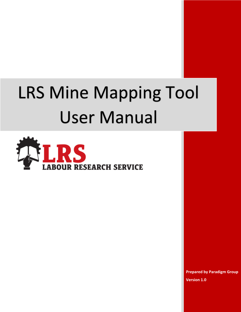 LRS Mine Mapping Tool User Manual