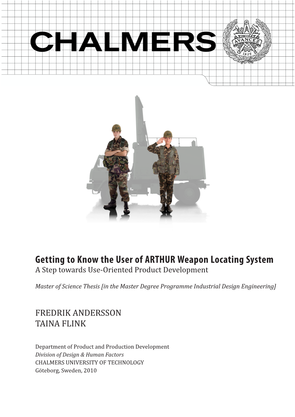 Getting to Know the User of ARTHUR Weapon Locating System a Step Towards Use-Oriented Product Development