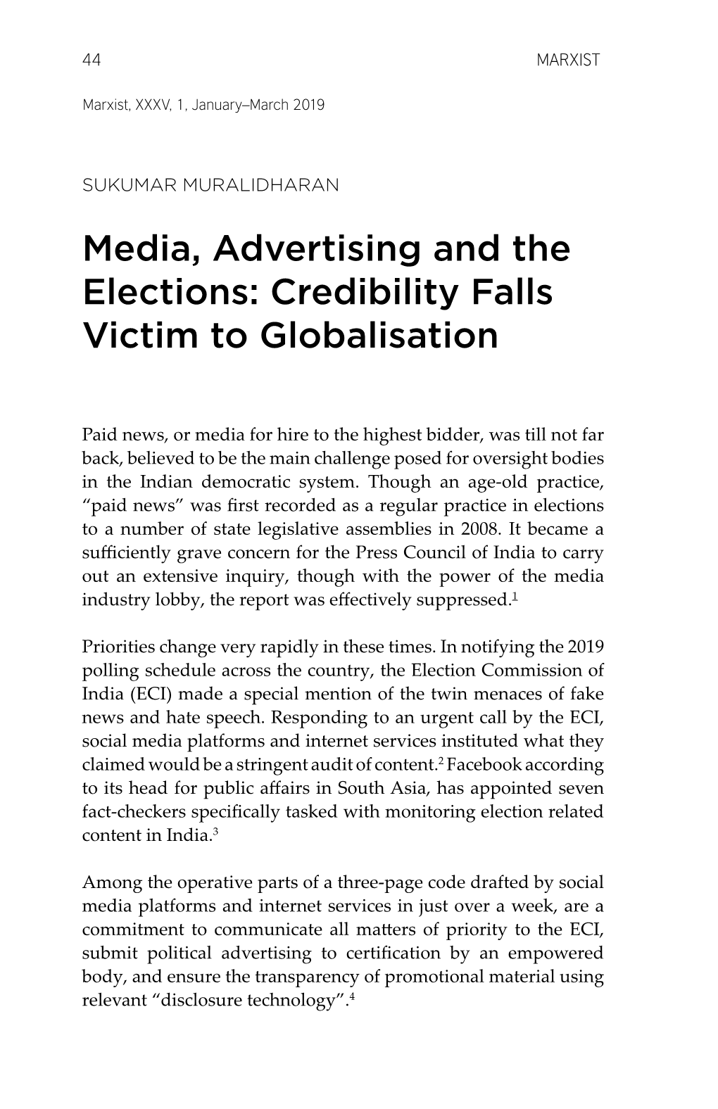 Media, Advertising and the Elections: Credibility Falls Victim to Globalisation