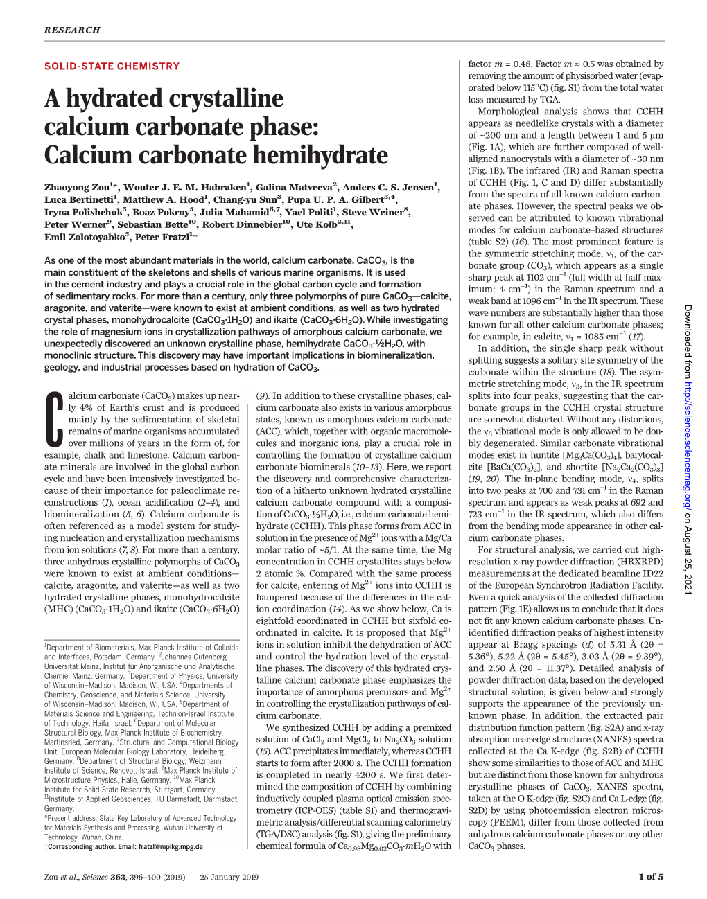 A Hydrated Crystalline Calcium Carbonate Phase: Calcium Carbonate Hemihydrate Zhaoyong Zou, Wouter J