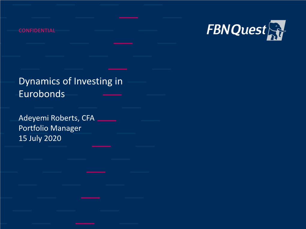 Dynamics of Investing in Eurobonds