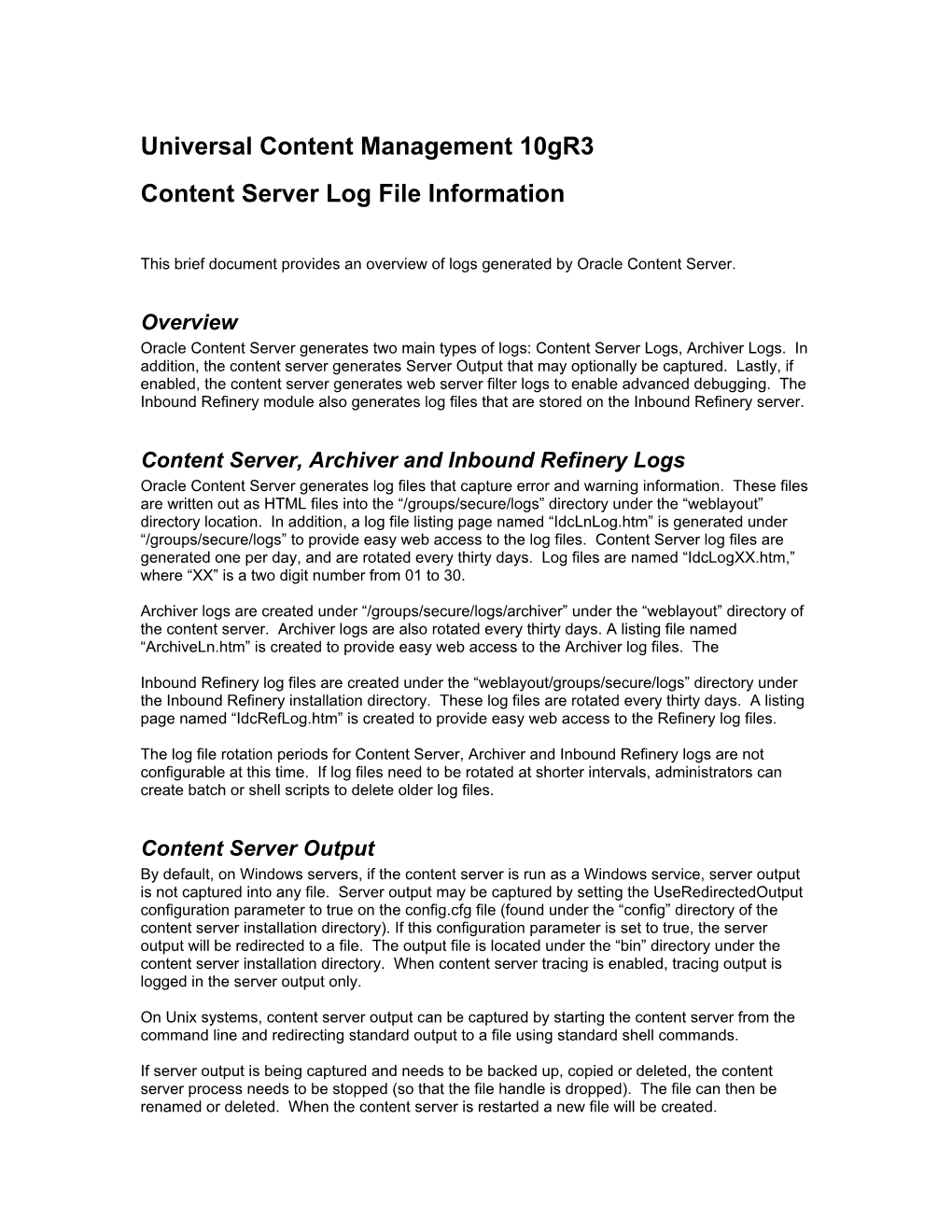 Universal Content Management 10Gr3 Content Server Log File Information