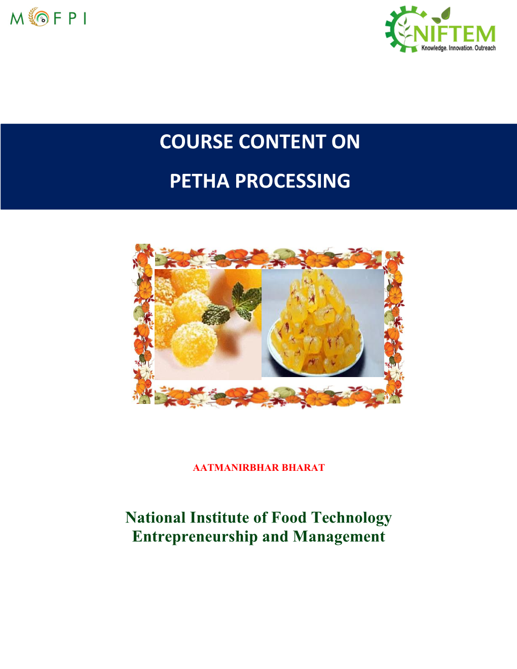 Course Content on Petha Processing