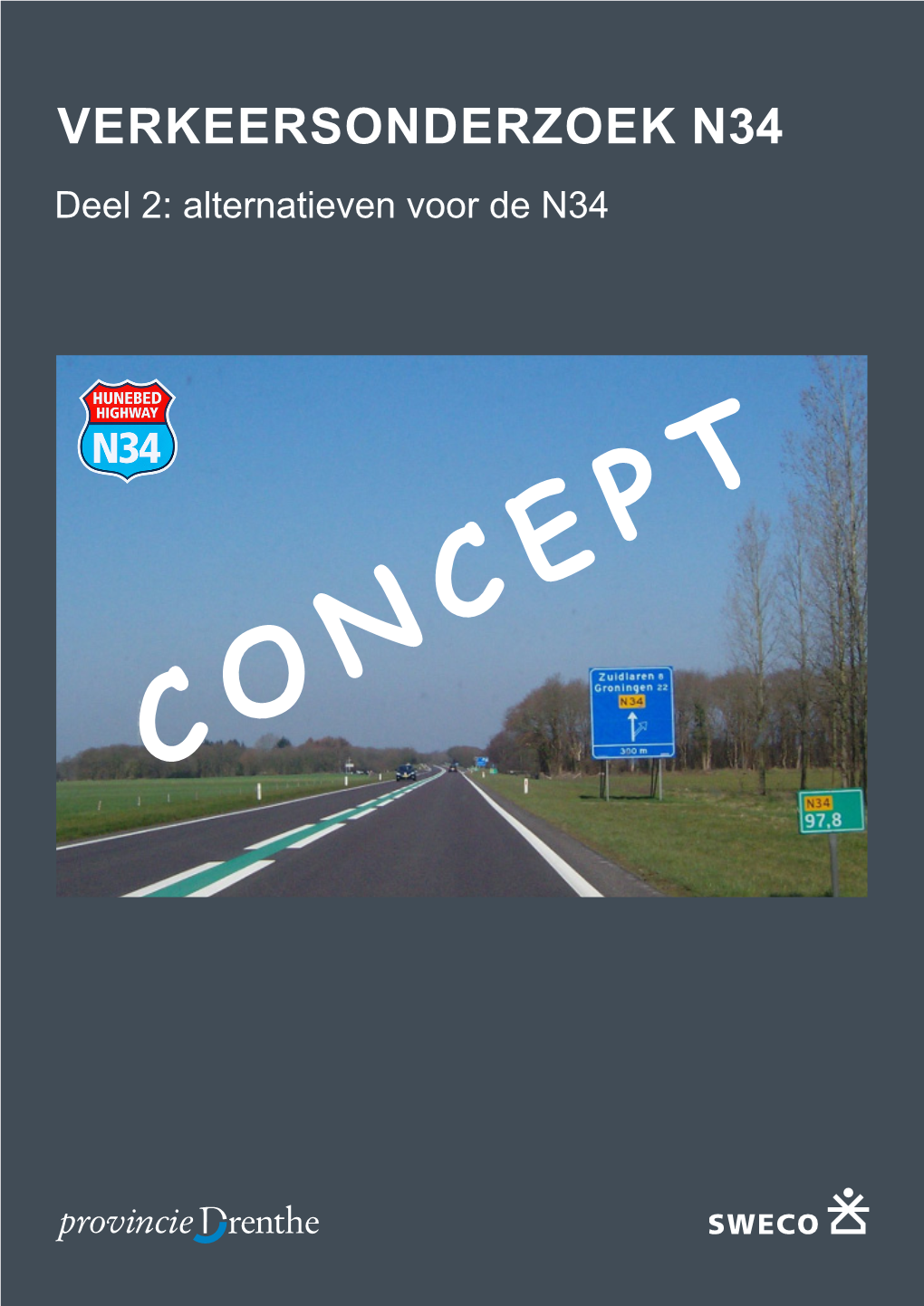 VERKEERSONDERZOEK N34 Deel 2: Alternatieven Voor De N34