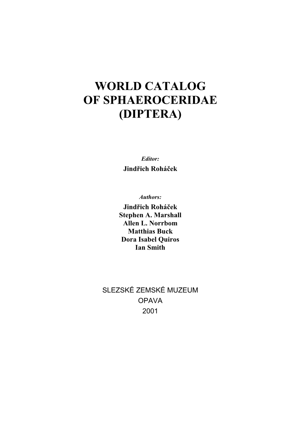 World Catalog of Sphaeroceridae (Diptera)