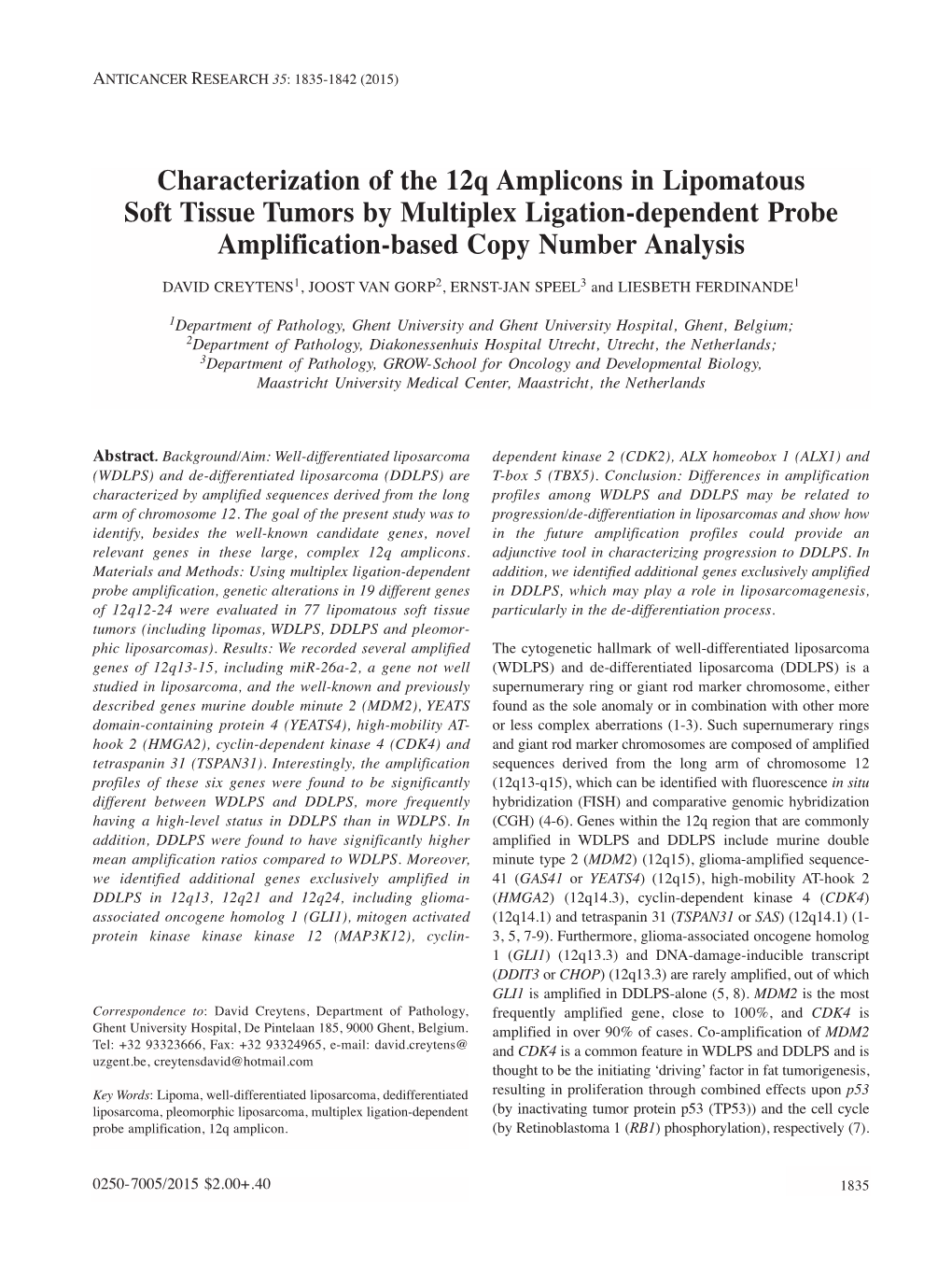 Characterization of the 12Q Amplicons in Lipomatous Soft Tissue Tumors by Multiplex Ligation-Dependent Probe Amplification-Based Copy Number Analysis