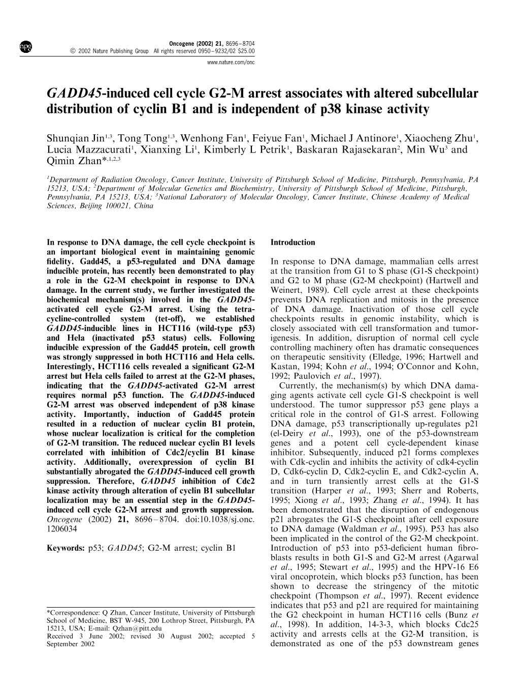 GADD45-Induced Cell Cycle G2-M Arrest Associates with Altered Subcellular Distribution of Cyclin B1 and Is Independent of P38 Kinase Activity