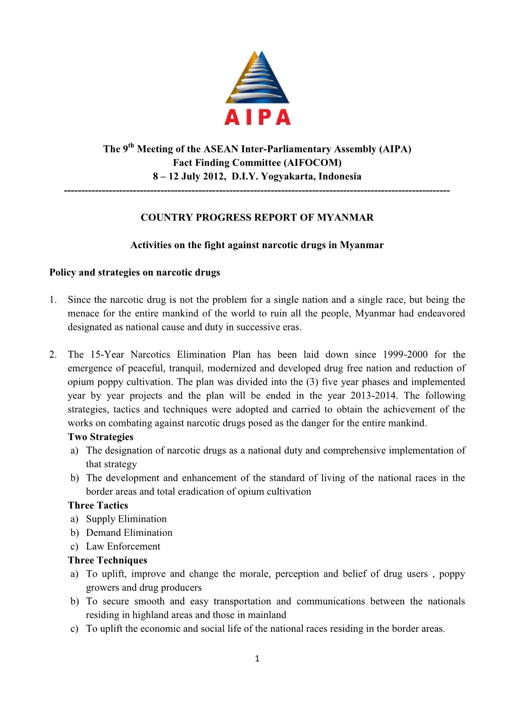 The 9 Meeting of the ASEAN Inter-Parliamentary Assembly (AIPA