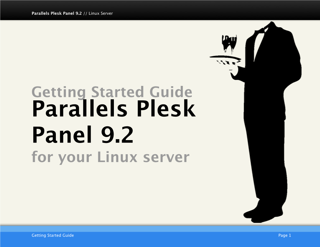 Getting Started Guide Parallels Plesk Panel 9.2 for Your Linux Server