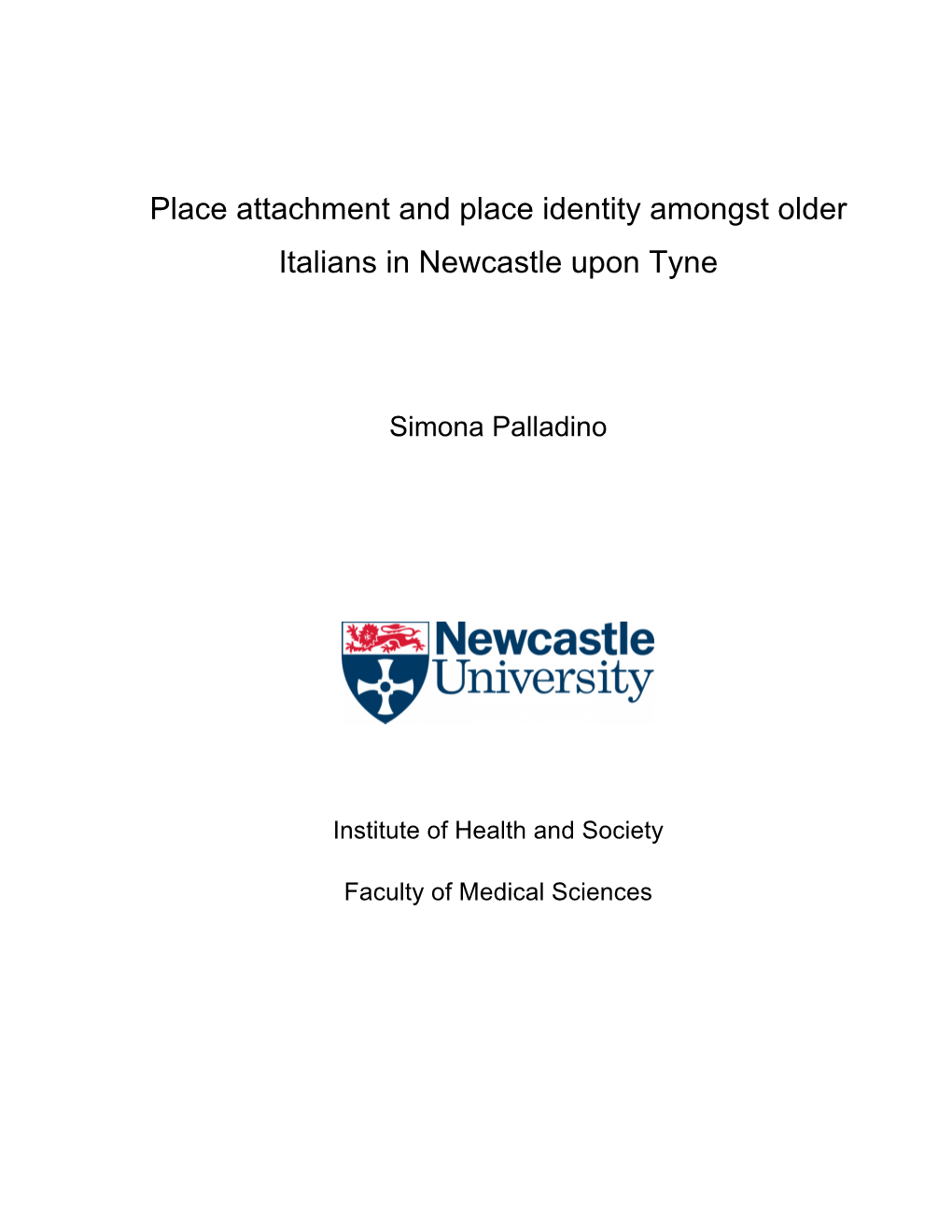 Place Attachment and Place Identity Amongst Older Italians in Newcastle Upon Tyne