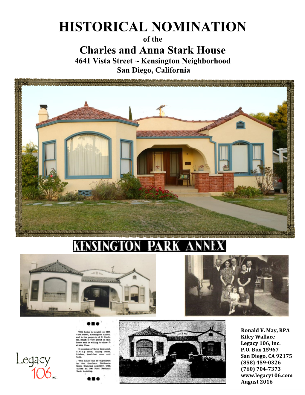 HISTORICAL NOMINATION of the Charles and Anna Stark House 4641 Vista Street ~ Kensington Neighborhood San Diego, California