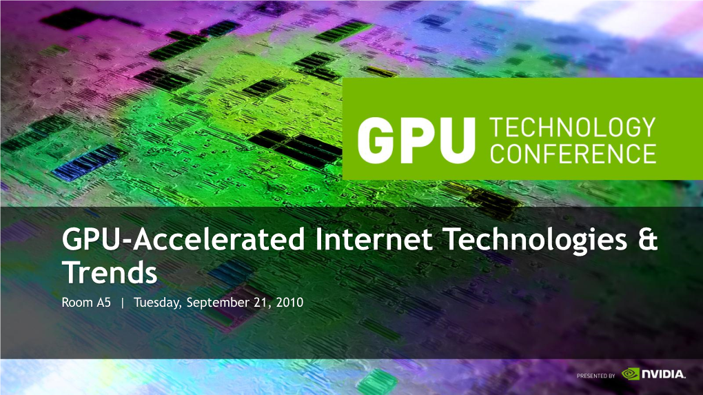 GPU-Accelerated Internet Technologies & Trends