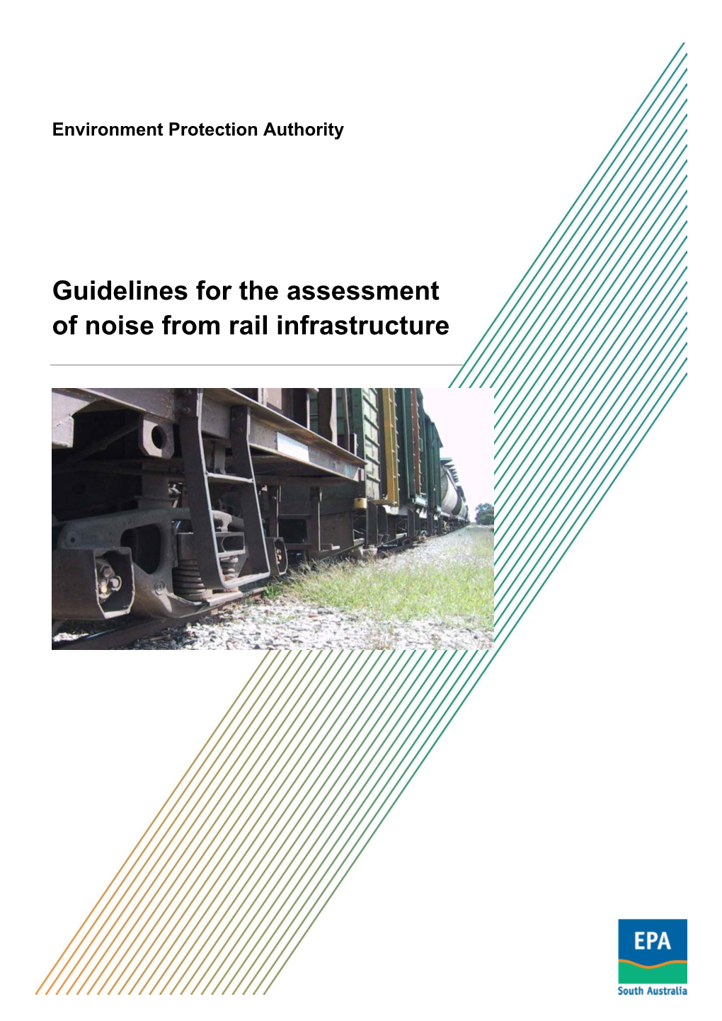 Guidelines for the Assessment of Noise from Rail Infrastructure