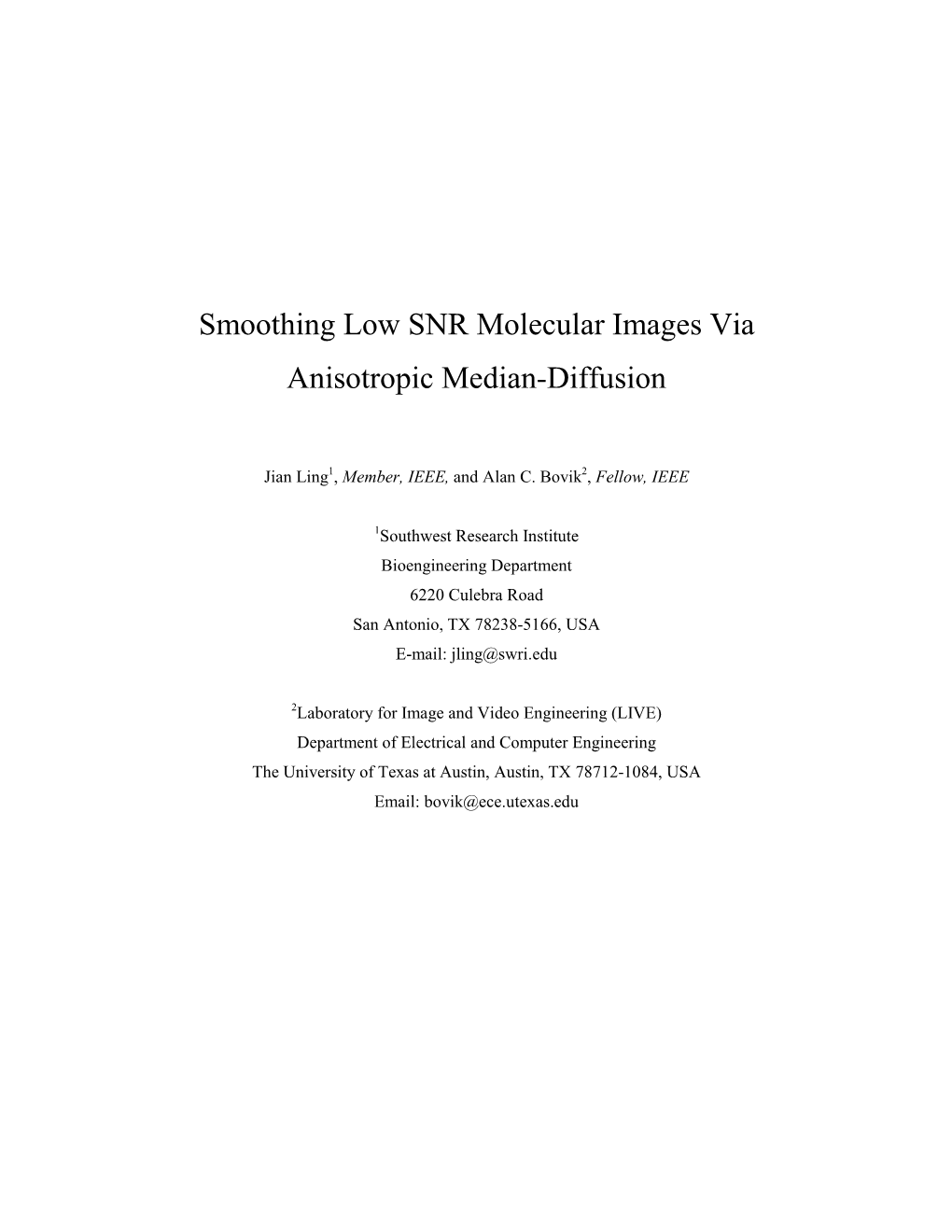 Smoothing Low SNR Molecular Images Via Anisotropic Median-Diffusion