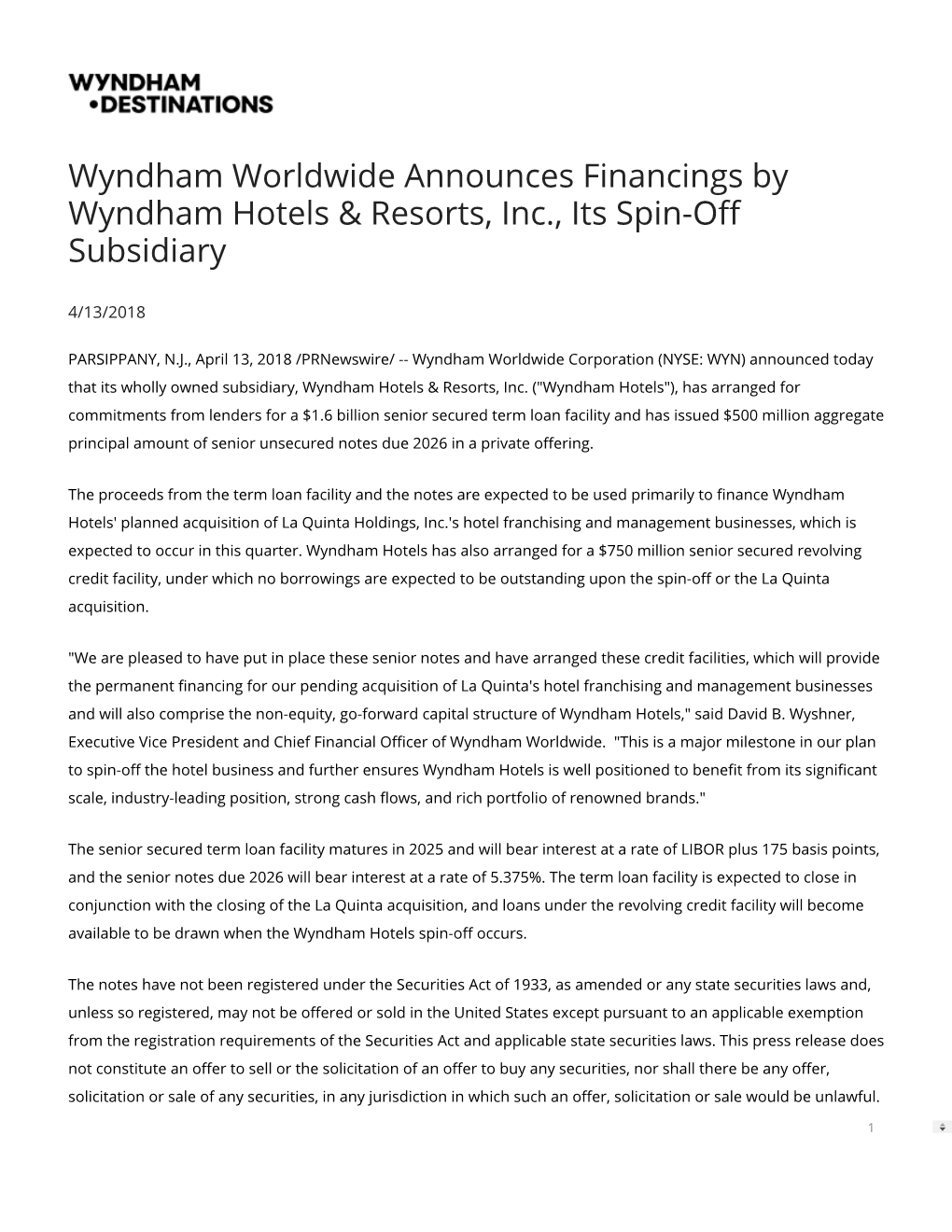 Wyndham Worldwide Announces Financings by Wyndham Hotels & Resorts, Inc., Its Spin-O� Subsidiary