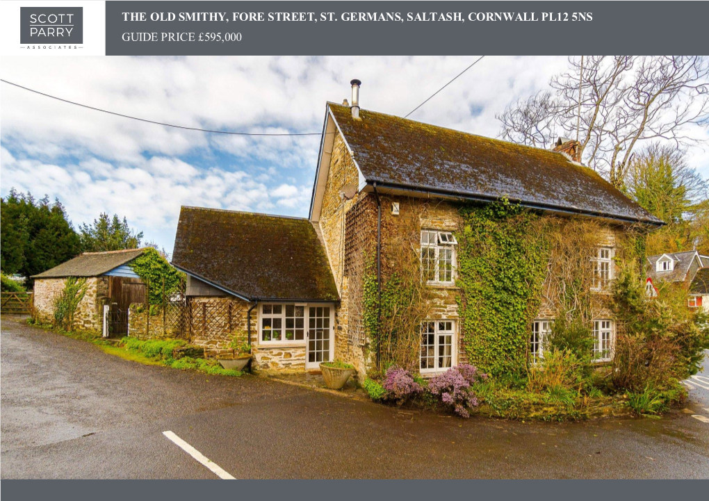 The Old Smithy, Fore Street, St. Germans, Saltash, Cornwall Pl12 5Ns Guide Price £595,000