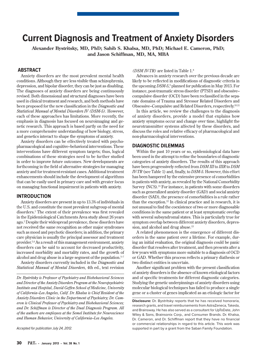 Current Diagnosis and Treatment of Anxiety Disorders Alexander Bystritsky, MD, Phd; Sahib S