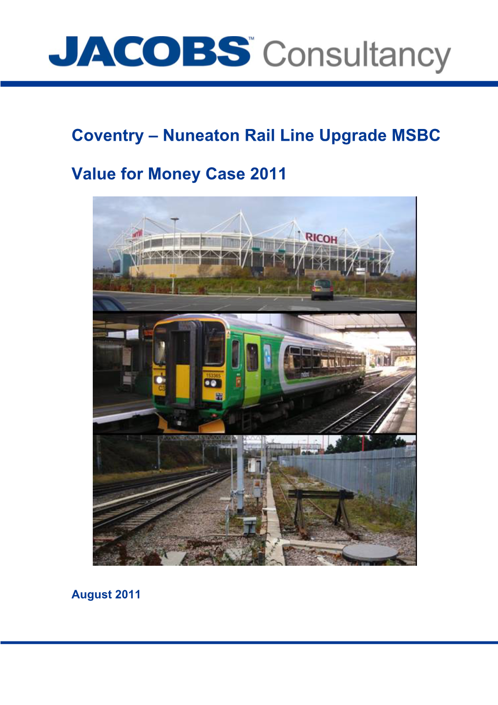 Nuneaton Rail Line Upgrade MSBC Value for Money Case 2011