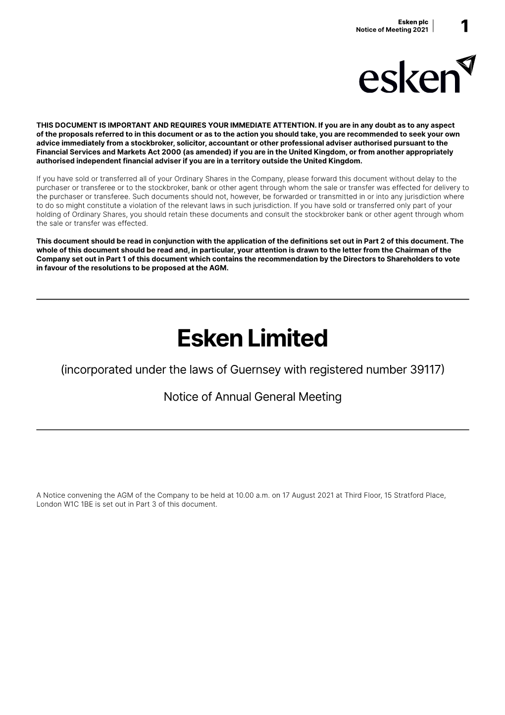 Esken Limited (Incorporated Under the Laws of Guernsey with Registered Number 39117)